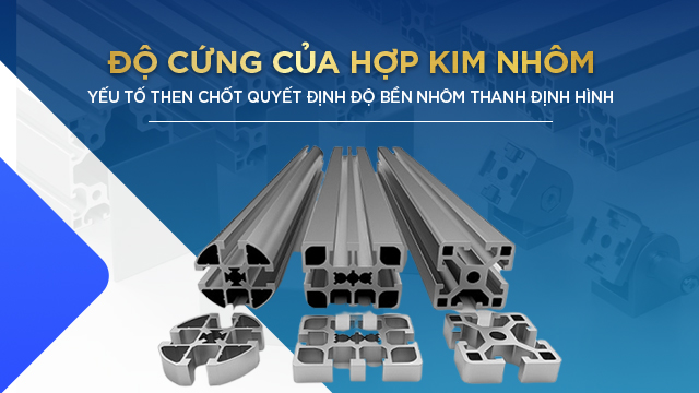 Độ cứng hợp kim nh&ocirc;m
